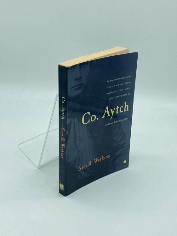 Co. Aytch A Confederate Memoir of the Civil War