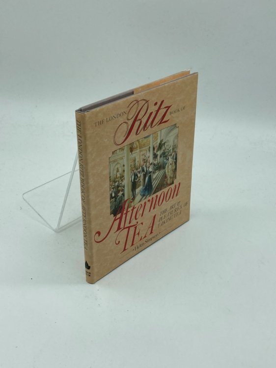 The London Ritz Book of Afternoon Tea