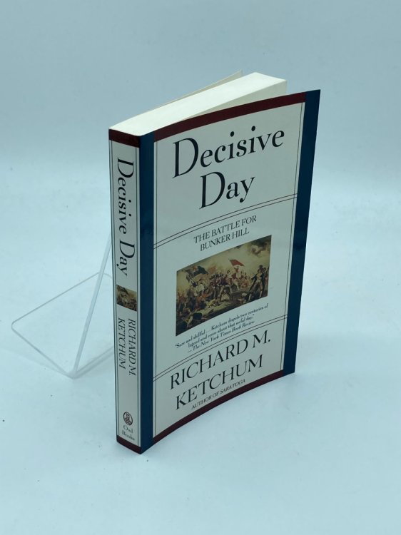 Decisive Day The Battle for Bunker Hill