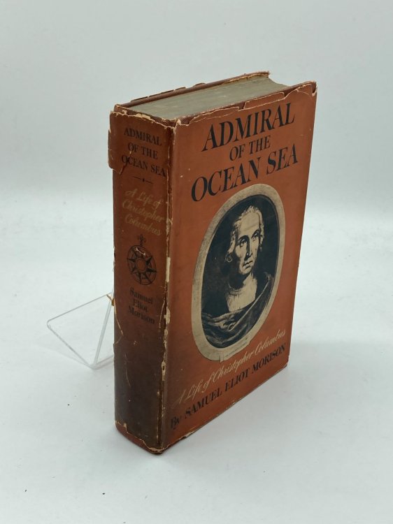 Admiral of the Ocean Sea A Life of Christopher Columbus