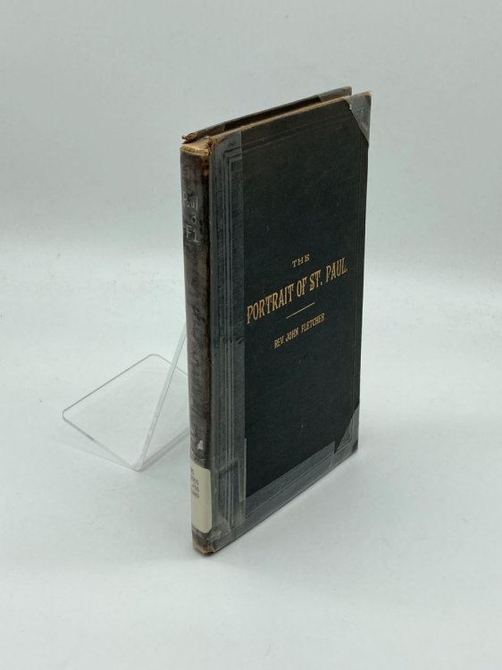 The Portrait of St. Paul Or, the True Model for Christians and Pastors