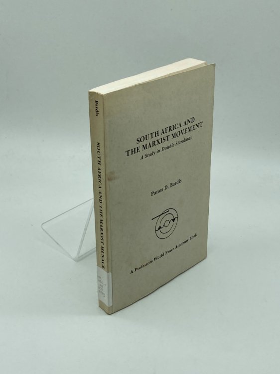 South Africa and the Marxist Movement A Study in Double Standards