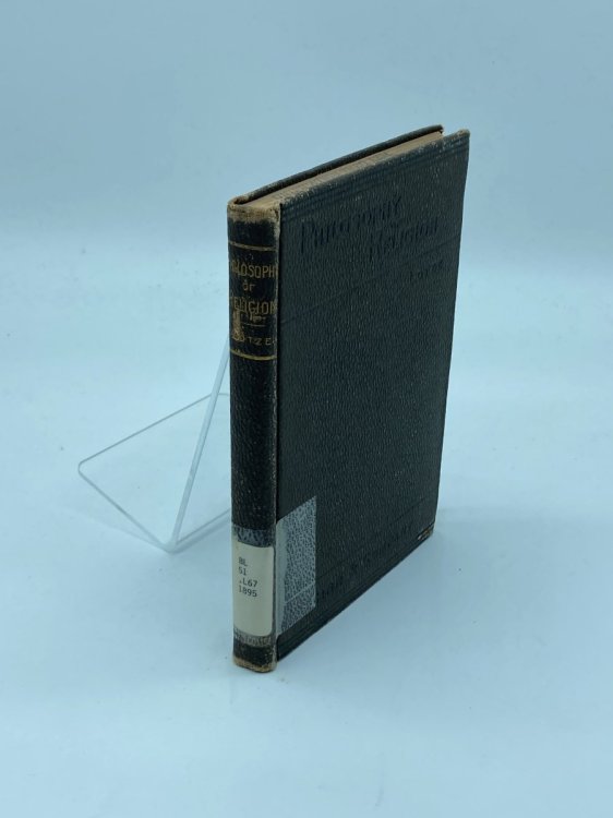 Outlines of the Philosophy of Religion Dictated Portions of the Lectures of Hermann Lotze