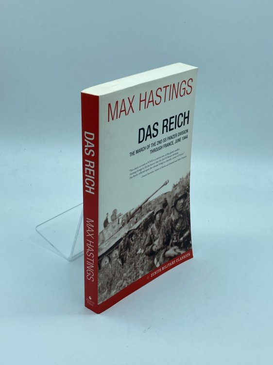 Das Reich The March of the 2Nd SS Panzer Division through France, June 1944