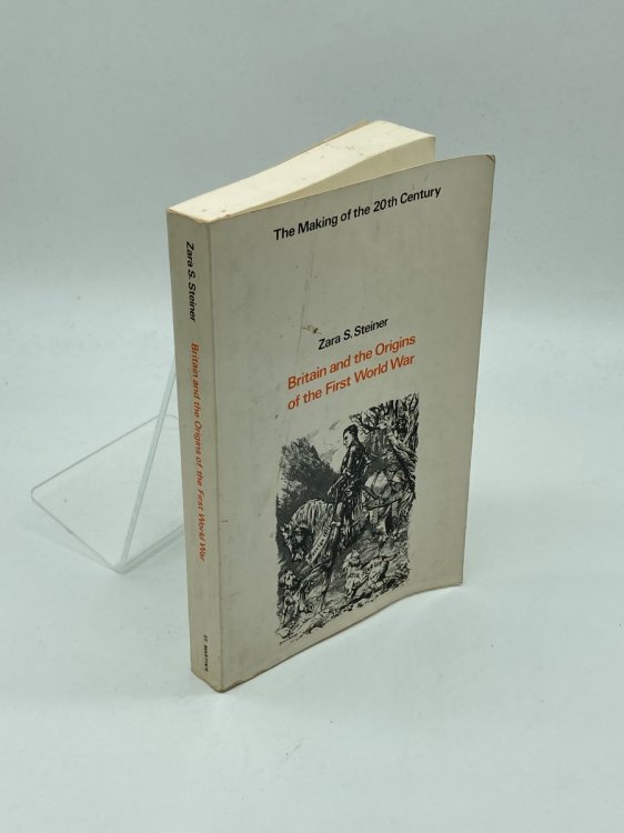 Britain and the Origins of the First World War