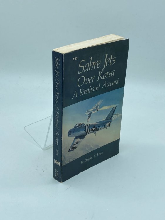Sabre Jets over Korea A Firsthand Account