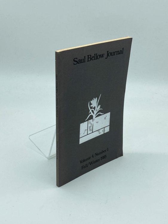 Saul Bellow Journal Volume 4, Number 1 - Fall/winter 1985