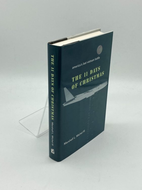 The Eleven Days of Christmas America's Last Vietnam Battle