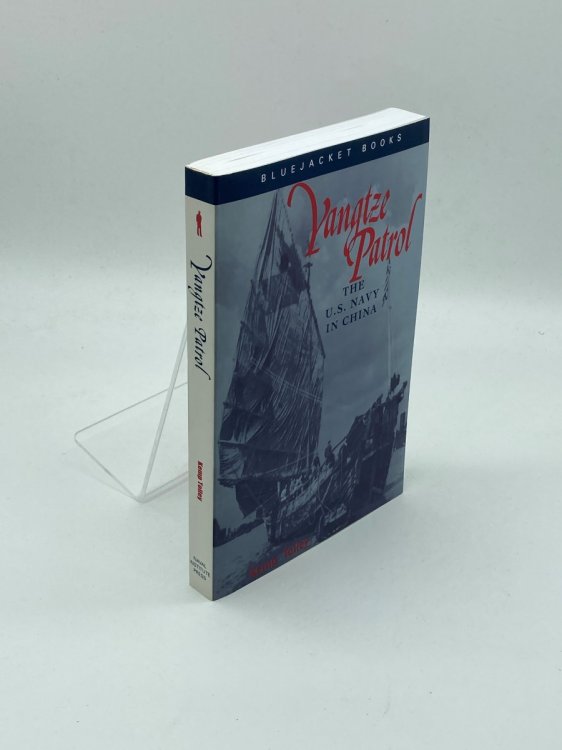 Yangtze Patrol The U. S. Navy in China