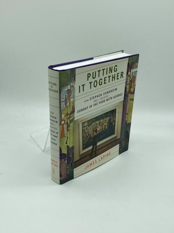 Putting it Together How Stephen Sondheim and I Created 