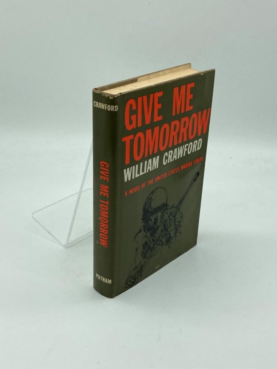 Give Me Tomorrow A Novel