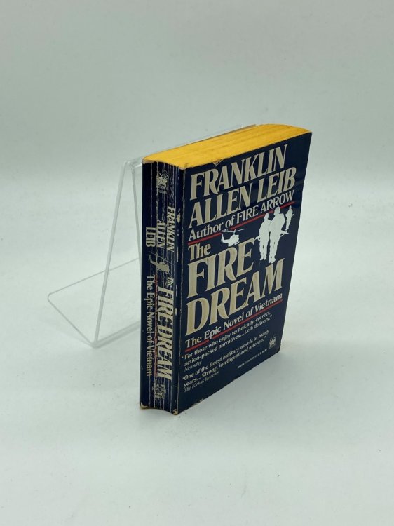 The Fire Dream The Epic Novel of Vietnam