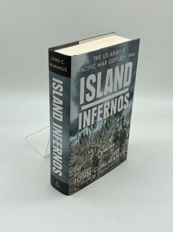 Island Infernos The US Army's Pacific War Odyssey, 1944