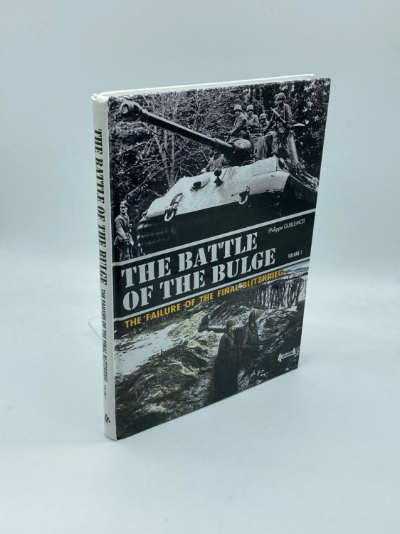 The Battle of the Bulge Volume 1: Towards a New Dunkirk
