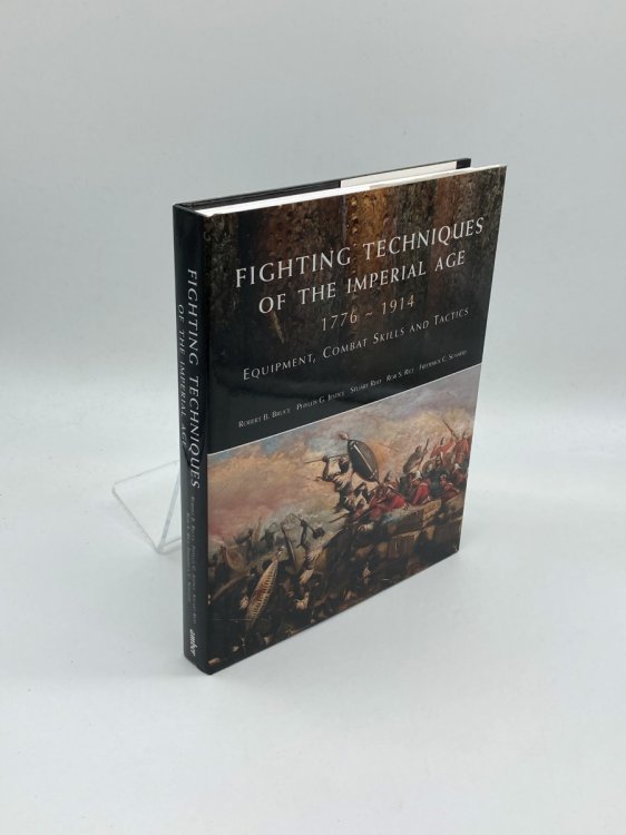 Fighting Techniques of the Imperial Age, 1776-1914 Equipment, Combat Skills and Tactics