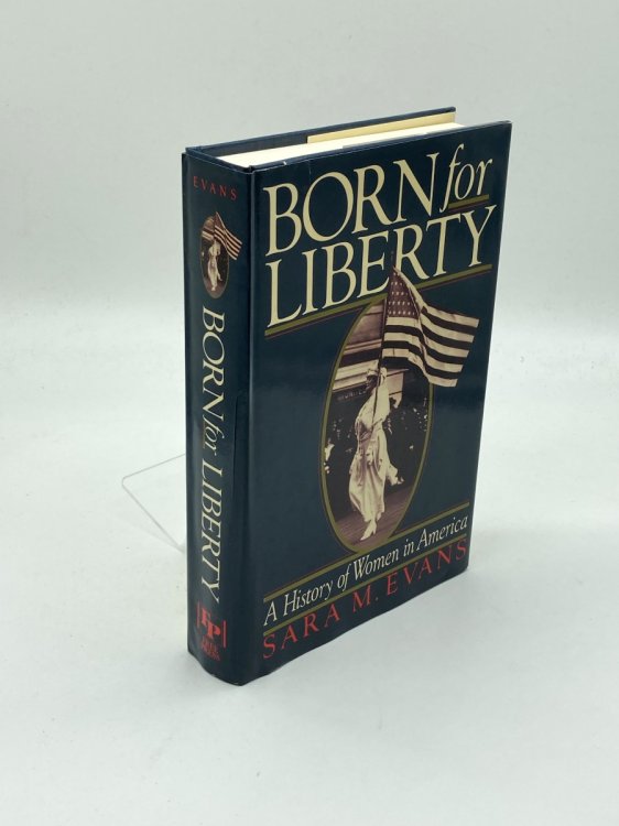 Born for Liberty A History of Women in America