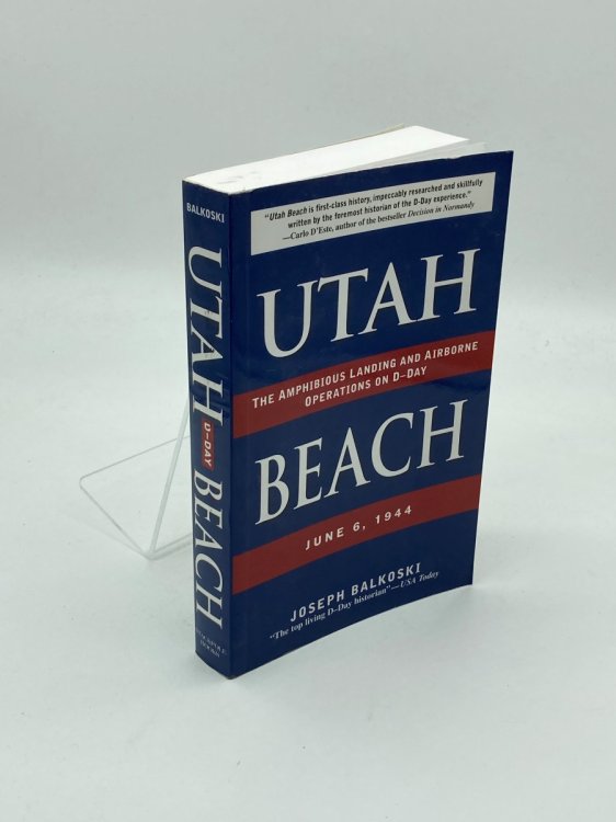 Utah Beach The Amphibious Landing and Airborne Operations on D-Day, June 6, 1944