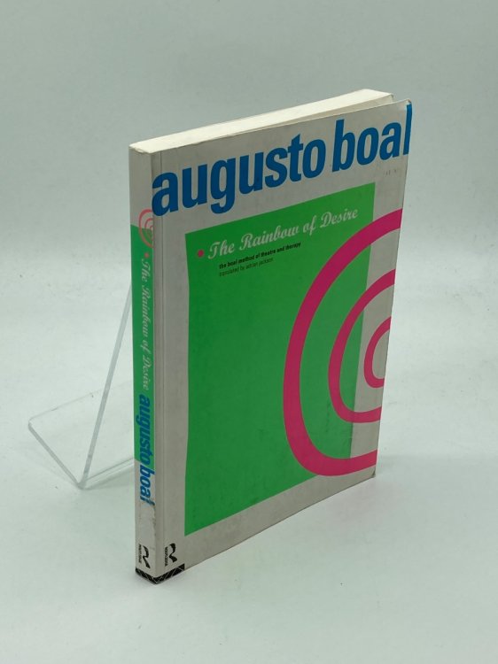 The Rainbow of Desire The Boal Method of Theatre and Therapy