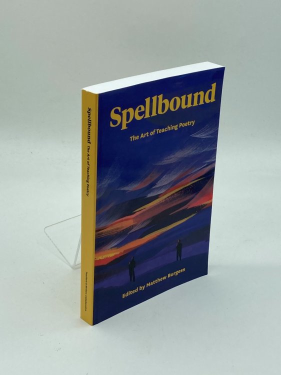 Spellbound The Art of Teaching Poetry