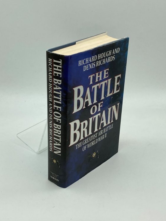 The Battle of Britain The Greatest Air Battle of World War II