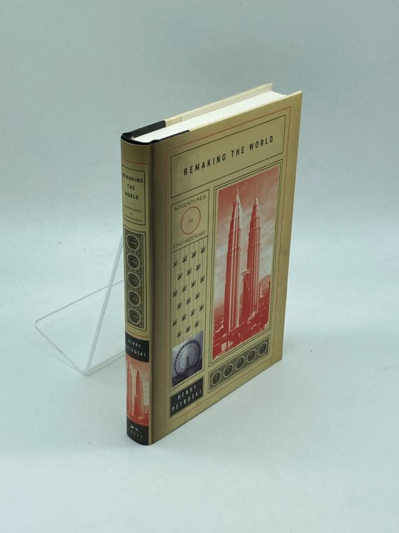 Remaking the World Adventures in Engineering