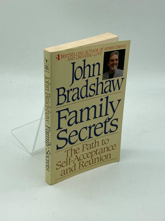 Family Secrets - the Path from Shame to Healing