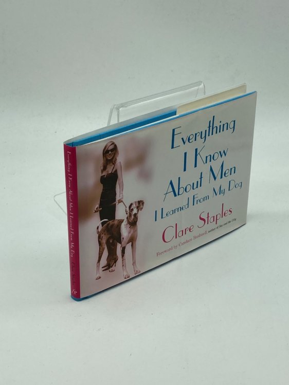 Everything I Know about Men I Learned from My Dog