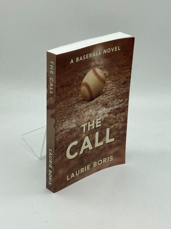 The Call (Signed) A Baseball Novel