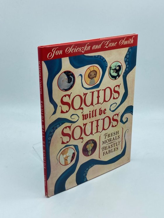 Image for Squids Will be Squids Fresh Morals, Beastly Fables Squids Will be Squids Fresh Morals, Beastly Fables