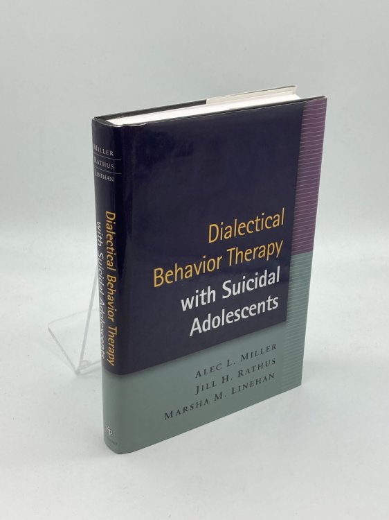 Image for Dialectical Behavior Therapy with Suicidal Adolescents Dialectical Behavior Therapy with Suicidal Adolescents