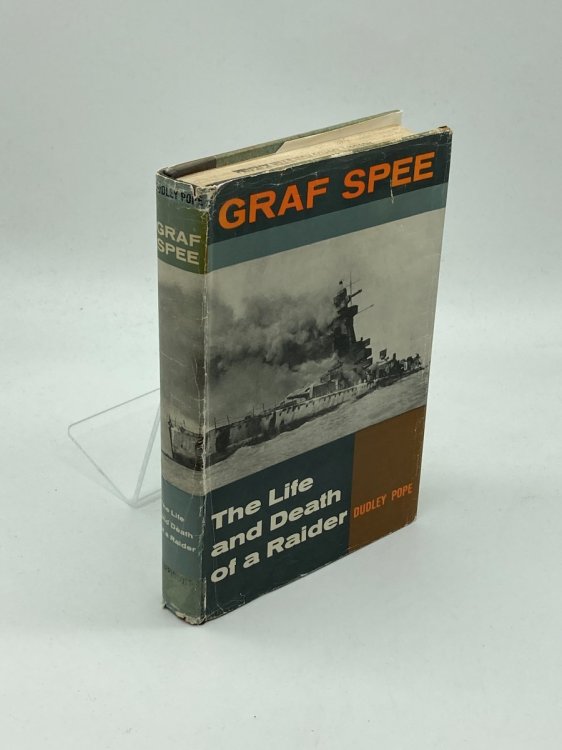 Graf Spee The Life and Death of a Raider