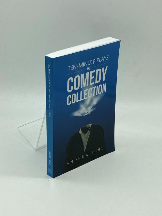 Ten-Minute Plays The Comedy Collection