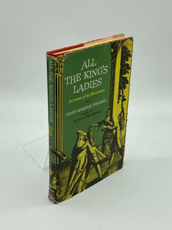 All the King's Ladies Actresses of the Restoration