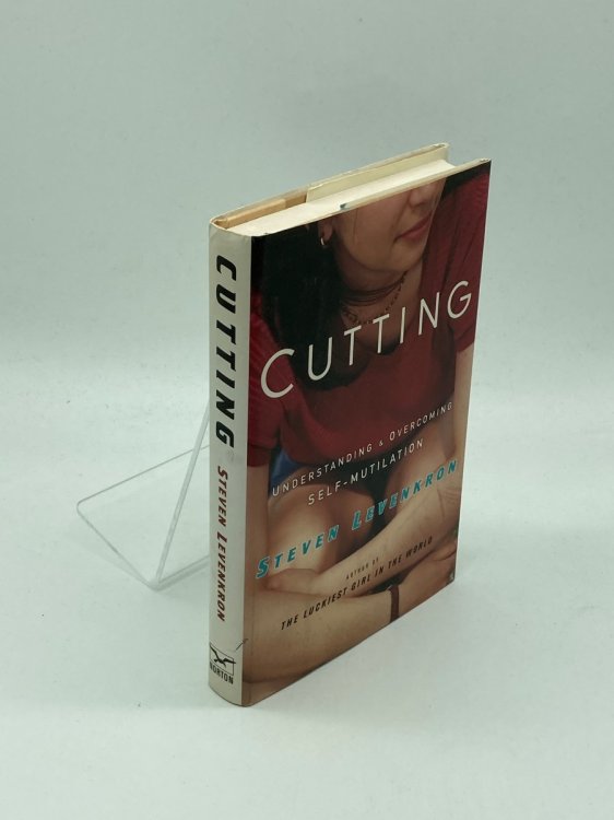 Cutting Understanding and Overcoming Self-Mutilation