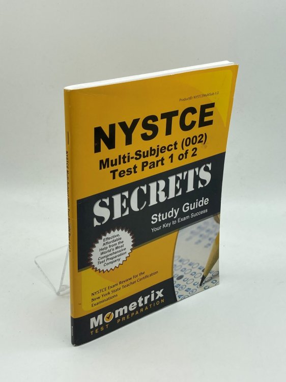 Nystce Multi-Subject 002 Test Secrets NYSTCE Exam Review for the New York State Teacher Certification Examinations