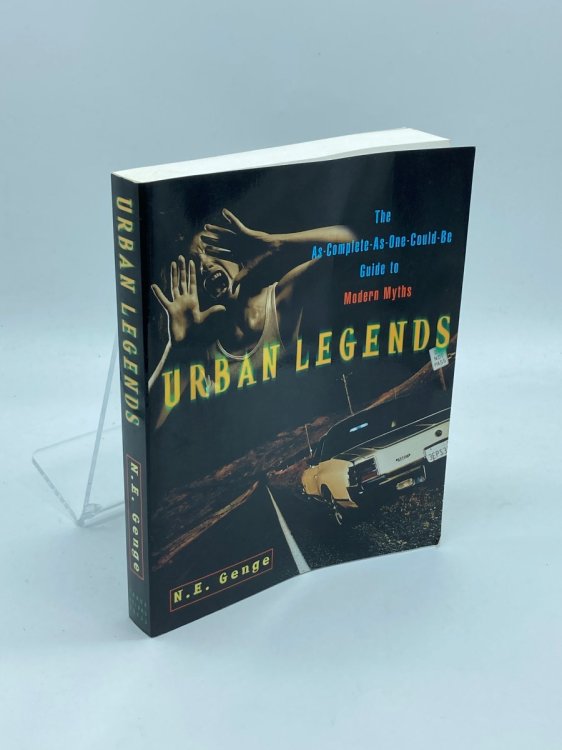Urban Legends The As-Complete-As-One-Could-Be Guide to Modern Myths