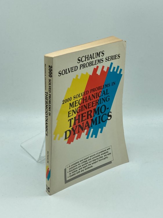 2000 Solved Problems in Mechanical Engineering Thermo-Dynamics Schaum's Solved Problems Series