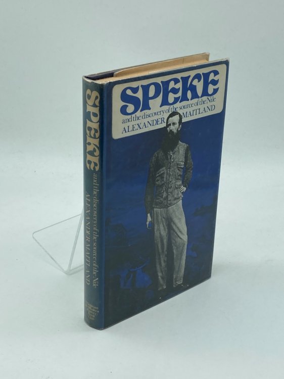 Speke And the Discovery of the Source of the Nile