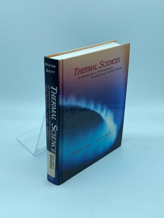 Thermal Sciences (CD Included) An Introduction to Thermodynamics, Fluid Mechanics, and Heat Transfer