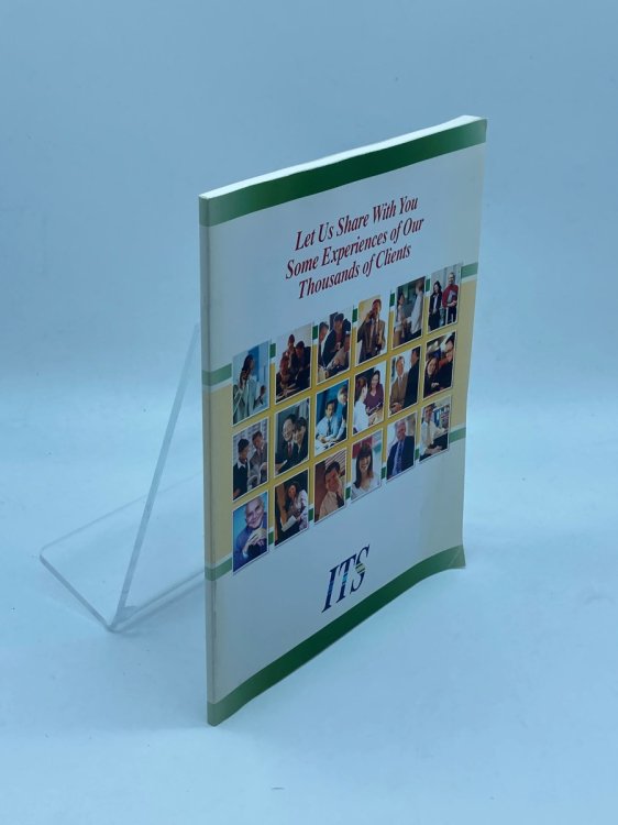 ITS: Let Us Share with Your Some Experiences of Our Thousands of Clients