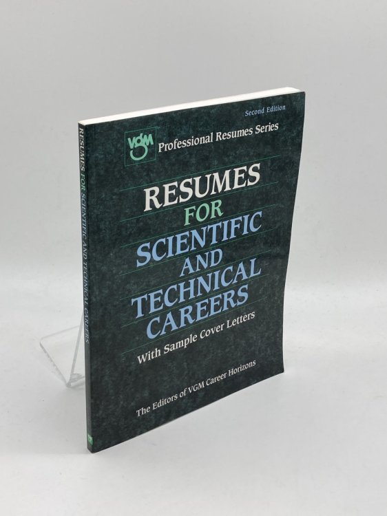 Resumes for Scientific and Technical Careers