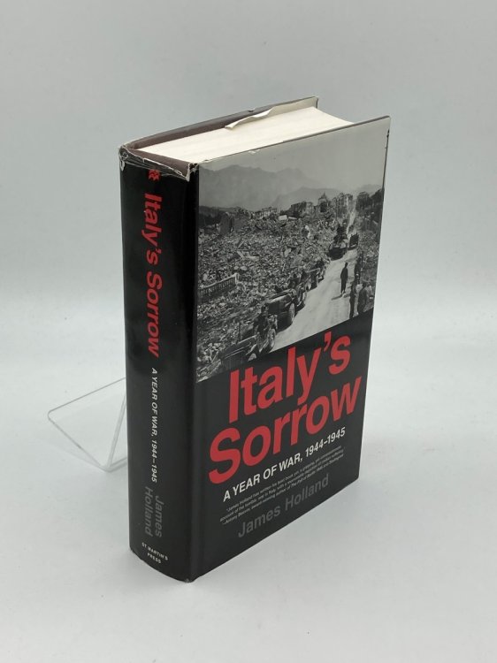 Italy's Sorrow A Year of War, 1944-1945