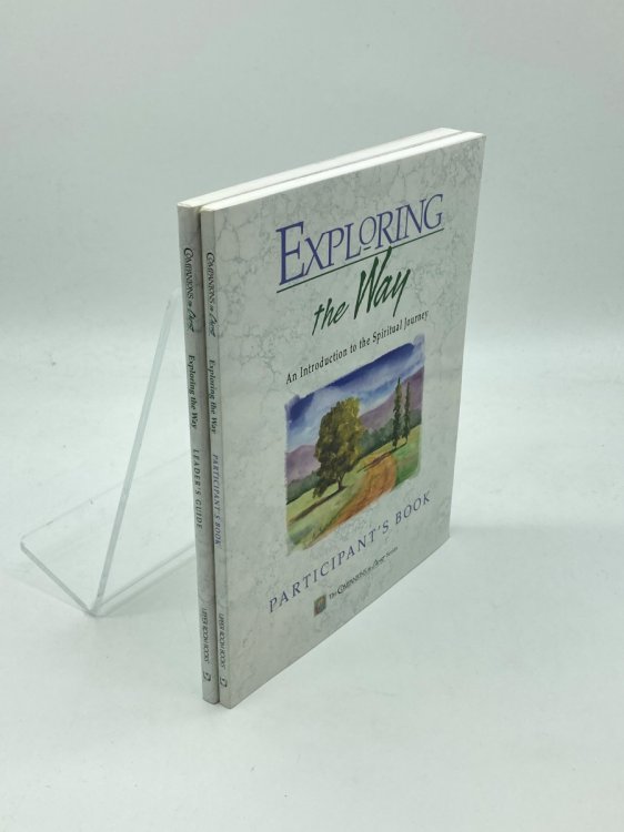 Exploring the Way, Participants Book + Leader's Guide 2 Volume Bundle An Introduction to the Spiritual Journey