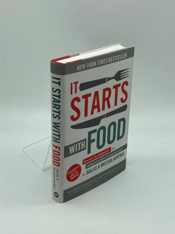 It Starts with Food Discover the Whole30 and Change Your Life in Unexpected Ways