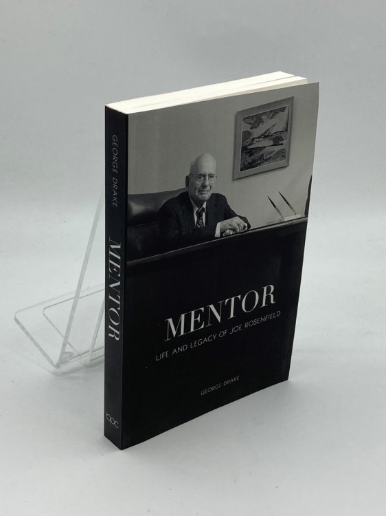 Mentor Life and Legacy of Joe Rosenfield