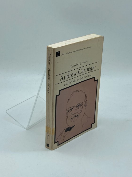 Andrew Carnegie and the Rise of Big Business