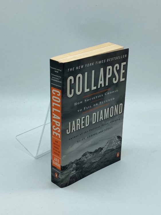 Collapse How Societies Choose to Fail or Succeed