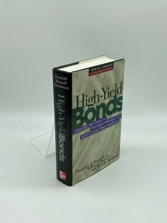 High Yield Bonds Market Structure, Valuation, and Portfolio Strategies