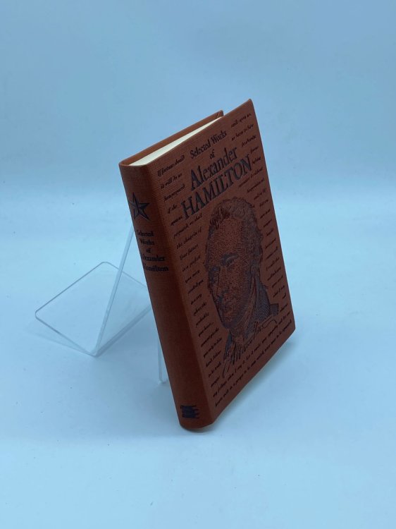Selected Works of Alexander Hamilton