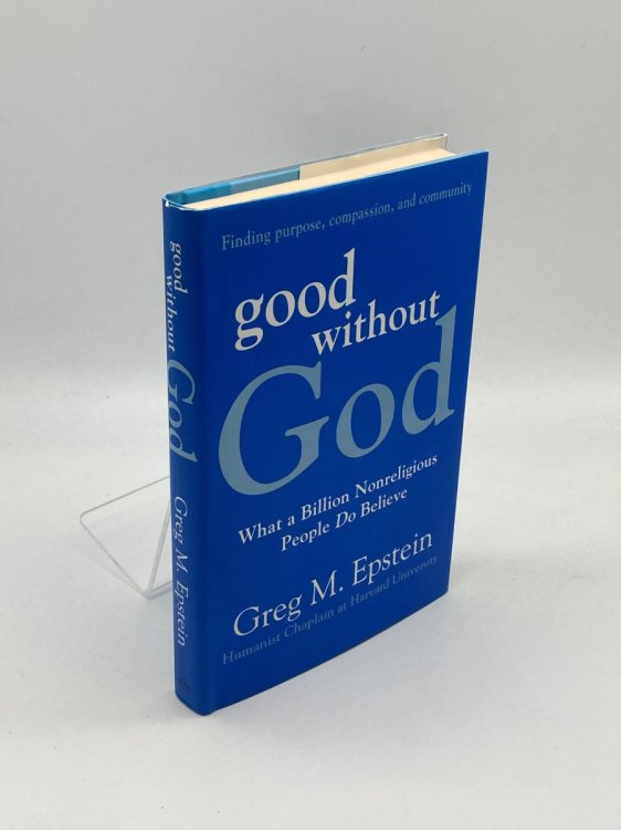Good Without God What a Billion Nonreligious People Do Believe